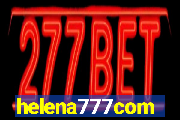 helena777com