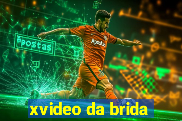 xvideo da brida