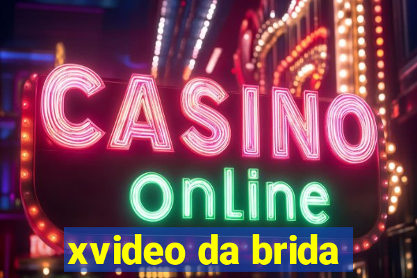 xvideo da brida