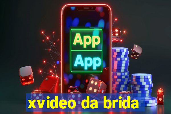 xvideo da brida