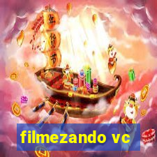 filmezando vc