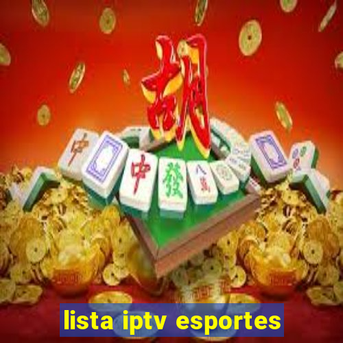 lista iptv esportes