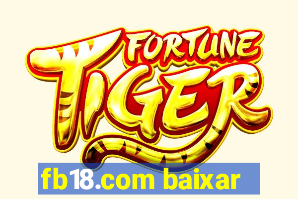 fb18.com baixar