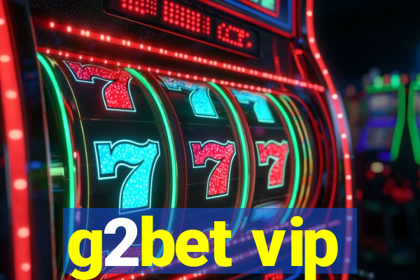 g2bet vip