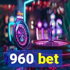 960 bet