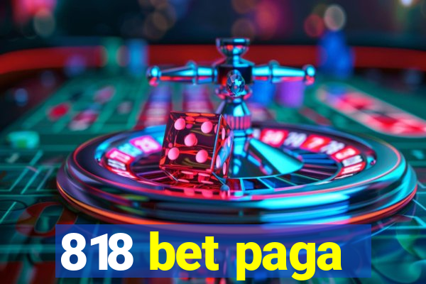 818 bet paga