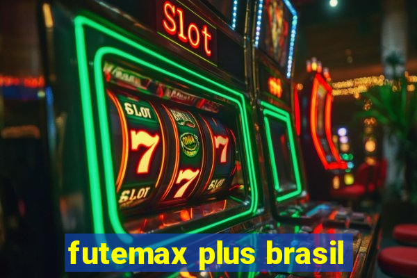 futemax plus brasil