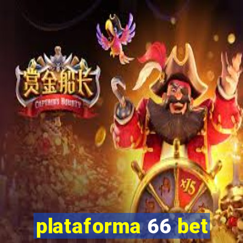 plataforma 66 bet