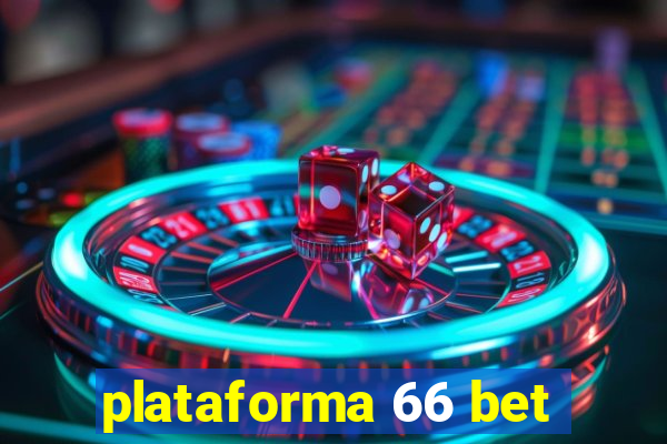 plataforma 66 bet