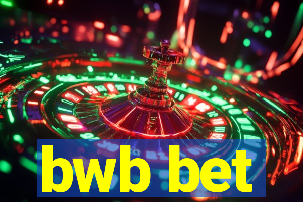 bwb bet