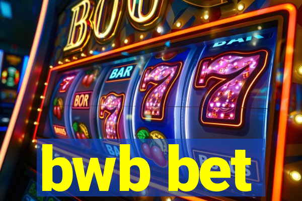 bwb bet