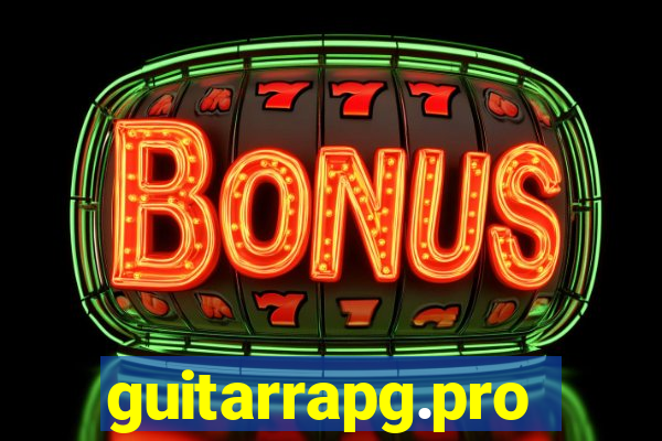 guitarrapg.pro