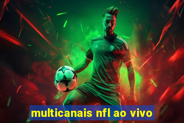 multicanais nfl ao vivo