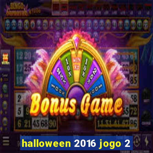 halloween 2016 jogo 2