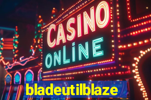 bladeutilblaze