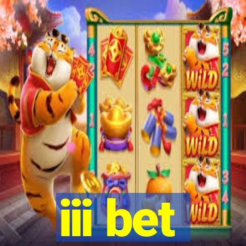 iii bet