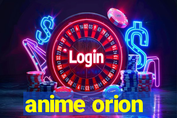 anime orion