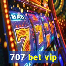 707 bet vip