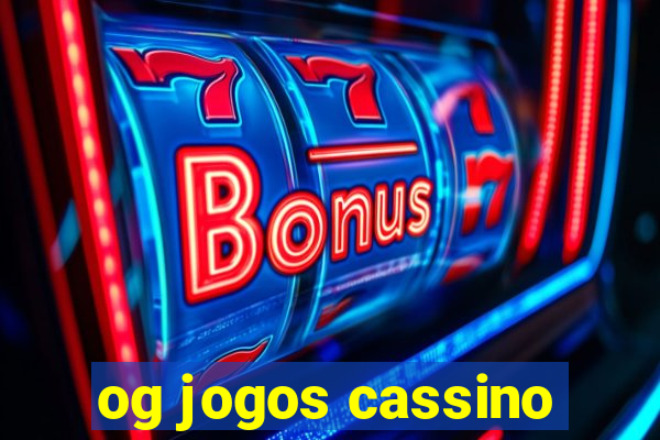 og jogos cassino