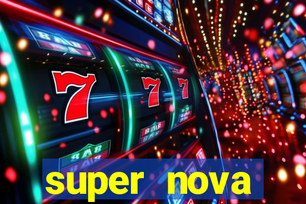 super nova itabirito itabirito portal supernova.com.br