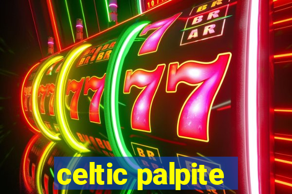 celtic palpite