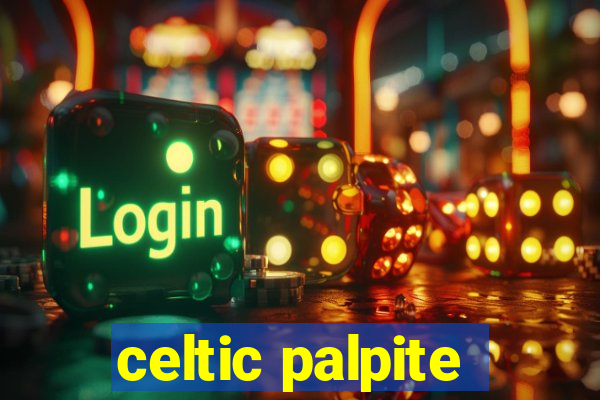 celtic palpite