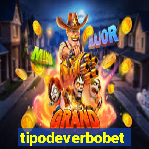 tipodeverbobet