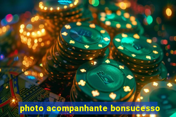 photo acompanhante bonsucesso