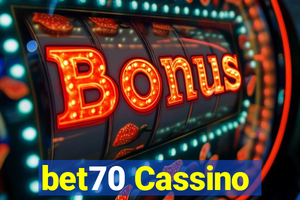 bet70 Cassino