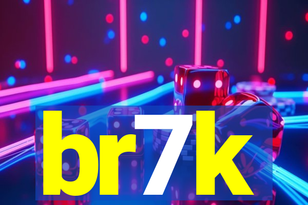 br7k