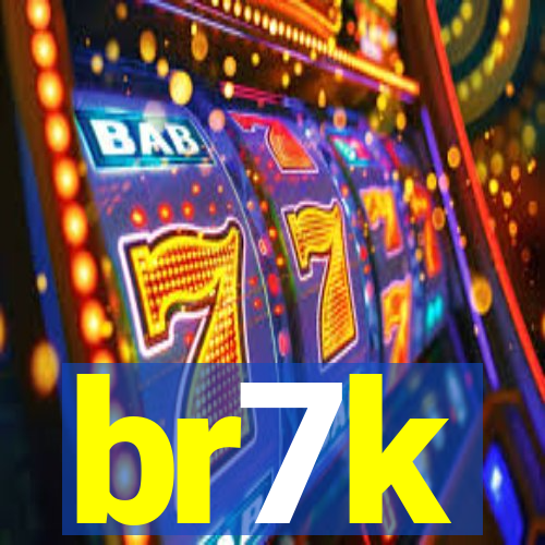 br7k