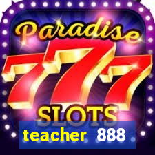 teacher 888 plataforma login