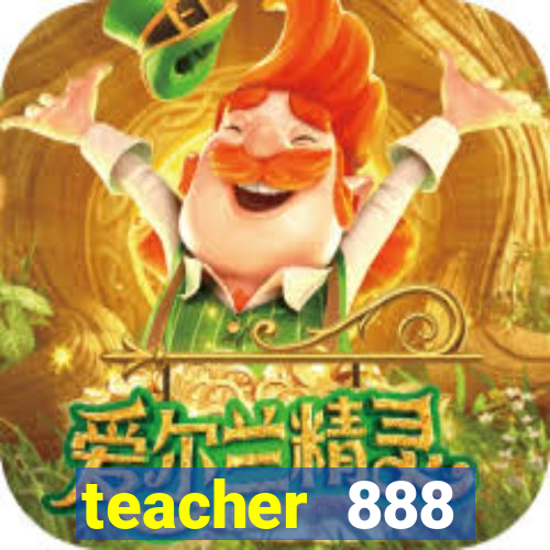 teacher 888 plataforma login