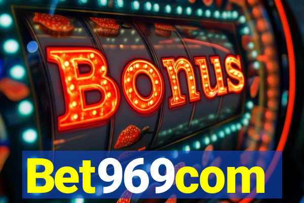 Bet969com