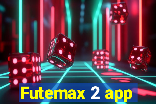 Futemax 2 app