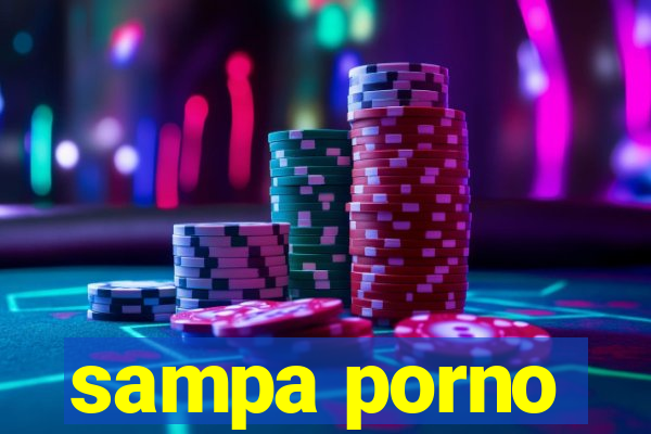 sampa porno