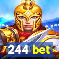 244 bet