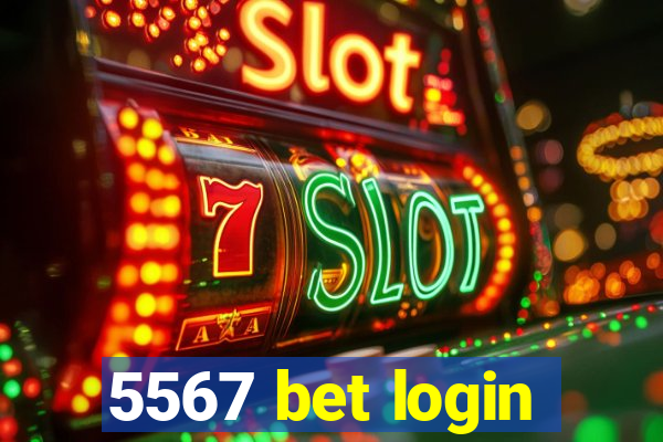 5567 bet login