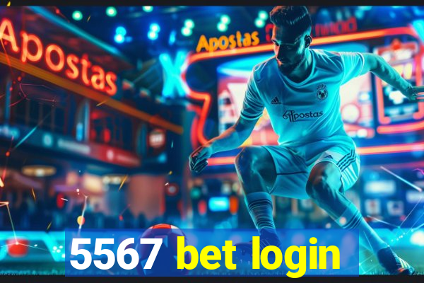 5567 bet login