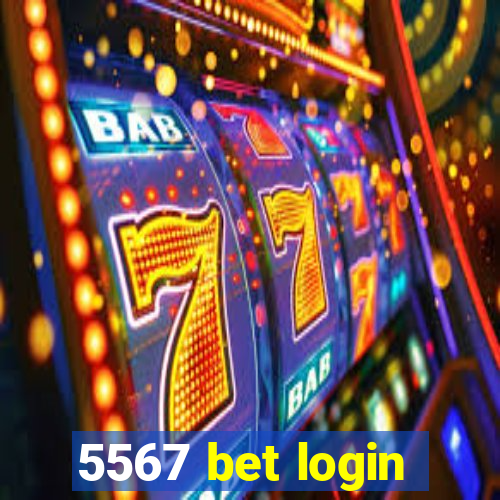 5567 bet login