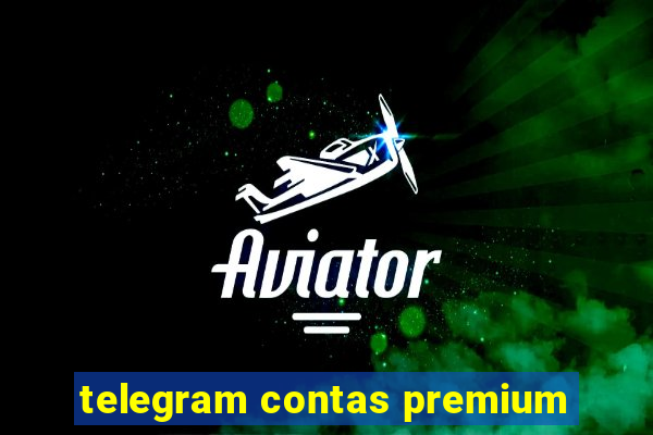 telegram contas premium