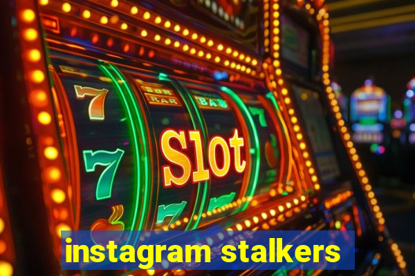 instagram stalkers