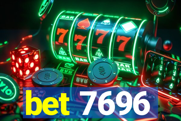 bet 7696