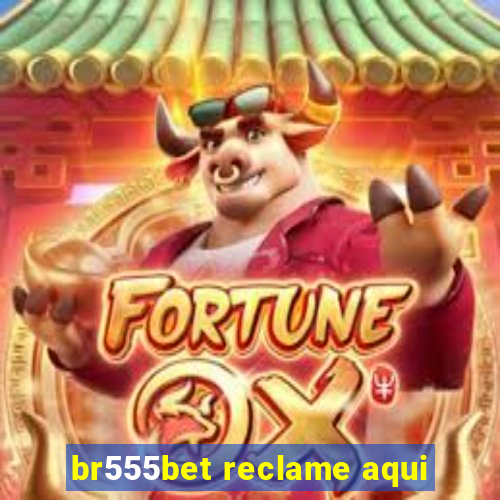 br555bet reclame aqui