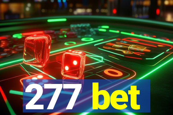 277 bet