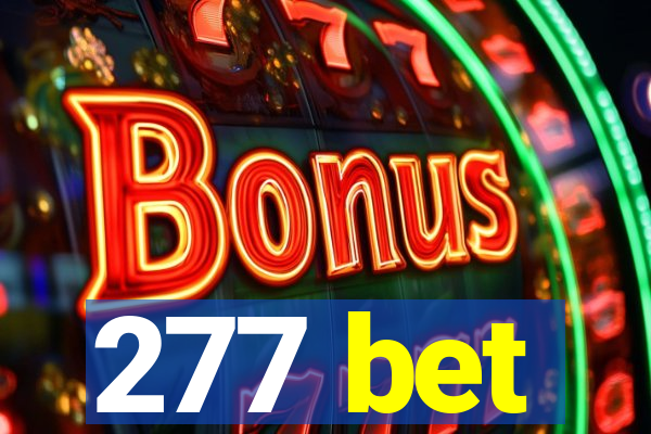 277 bet