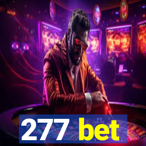 277 bet