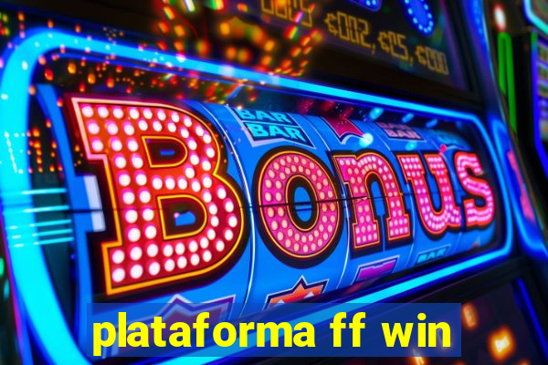 plataforma ff win