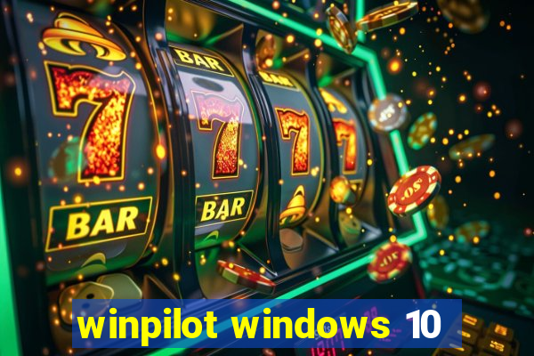 winpilot windows 10