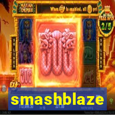 smashblaze